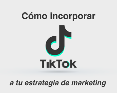 Estrategia de Marketing con TikTok