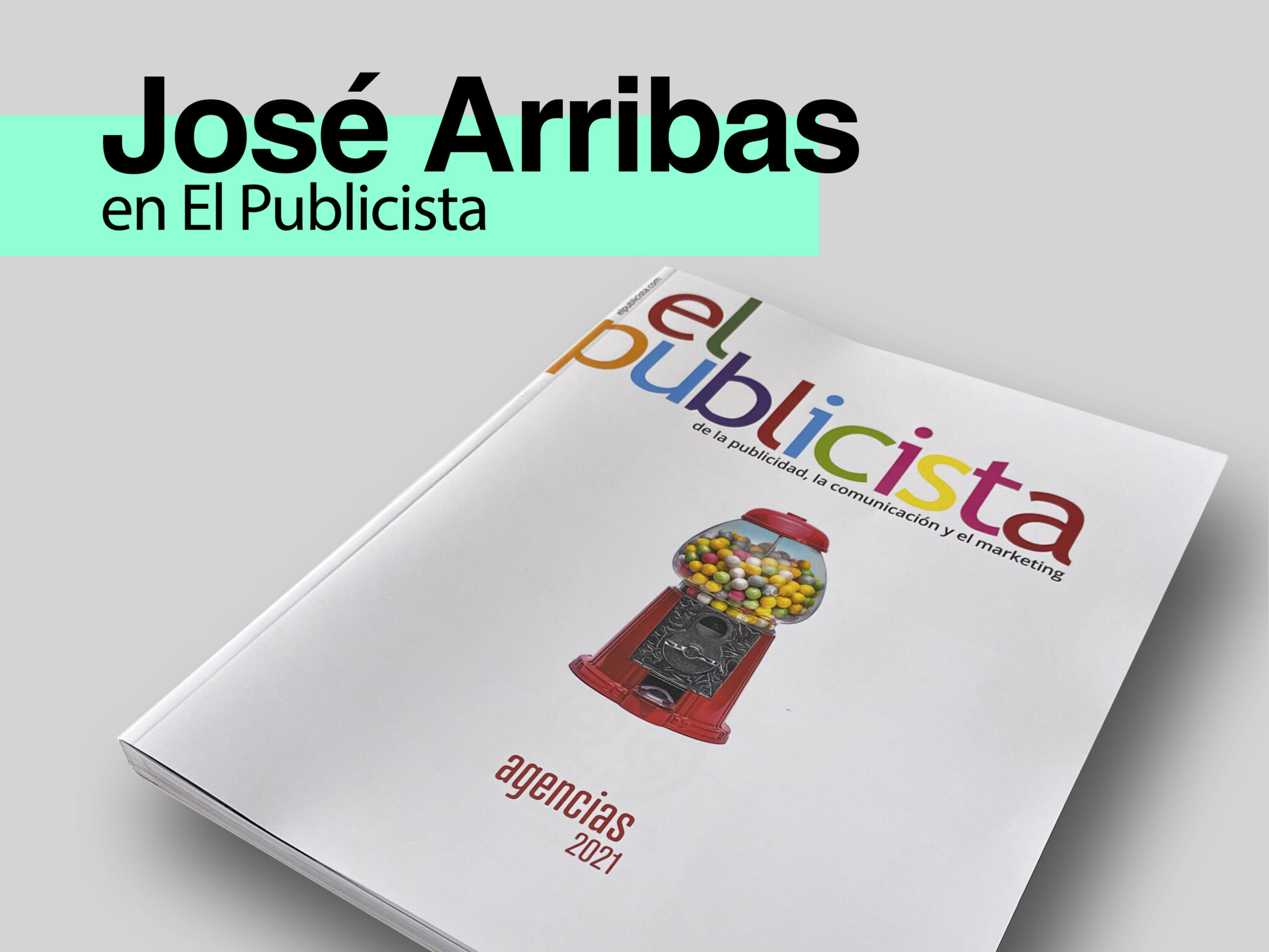 Nueva entrevista a José Arribas León en el medio El Publicista - Parnaso