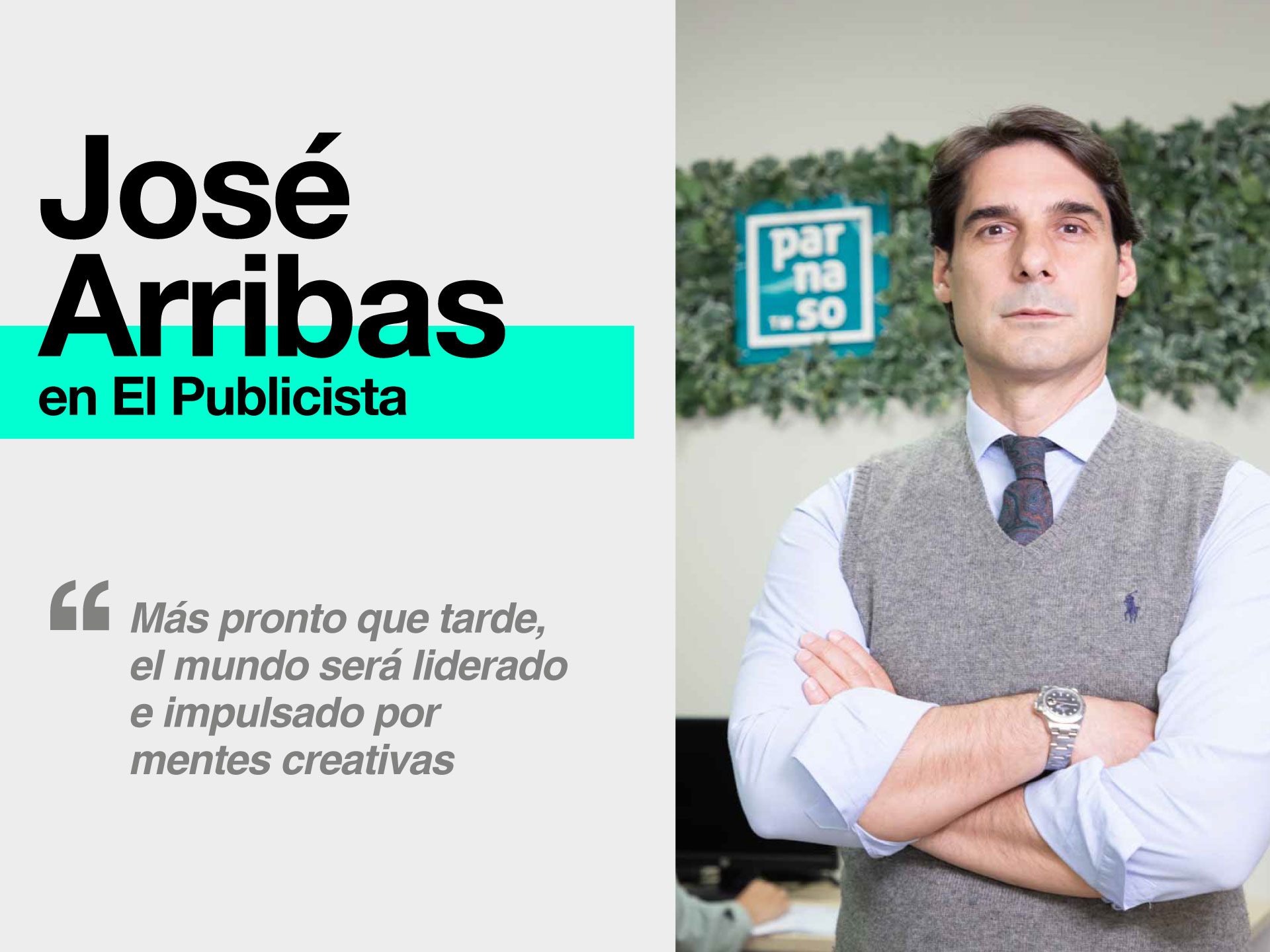 Nuevo artículo de José Arribas León en el medio El Publicista - Parnaso